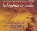 Gluck: Iphigenie in Aulis