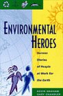 Environmental Heroes: Success Stories from People at Work for the Earth