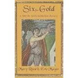 Six for Gold: A John the Lord Chamberlain Mystery (John the Eunuch)