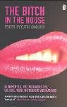The Bitch in the House