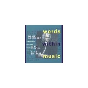 Words Within Music by Daniel Schnyder, Daniel Schnyder, and DANIEL SCHNYDER (Audio CD - 2000)