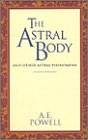 Astral Body and Other Astral Phenomena
