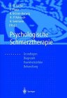 Produkt-Bild: Psychologische Schmerztherapie: Grundlagen, Diagnostik, Krankheitsbilder, Behandlung