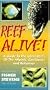 Reef Alive/Guide to Coral Reefs [VHS]