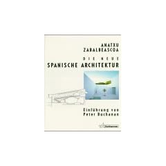 Die neue spanische Architektur