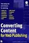 Converting Content for Web Publishing: Time-Saving Tools and Techniques
