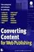 Converting Content for Web Publishing: Time-Saving Tools and Techniques