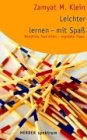 Leichter lernen, mit Spa&szlig; - Zamyat M. Klein