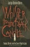 Whisper to the Black Candle