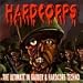 Hardcorps: The Ultimate In Gabber & Hardcore Techno