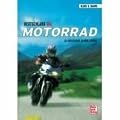 Deutschland via Motorrad: 20 ausgesuchte sch�ne Touren: 20 ausgesucht sch�ne Touren