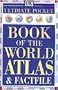 Book of the World Atlas and Factfile