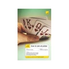Teach Yourself How to Win at Poker (TY Sports and Games)