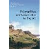 Schaupl�tze der Geschichte in Bayern