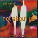 Not About Us [CD 1]