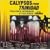 Calypsos From Trinidad: Politics, Intrigue and Violence in the 1930's
