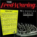 Fred Waring Memorial Album by  Fred Waring 