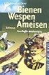 Bienen, Wespen, Ameisen: Hautfl�gler Mitteleuropas