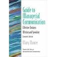 Guide to Managerial Communication (Guide to Business Communication Series) (7th Edition) (Guide to Series in Business Communication)
