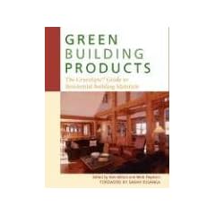 Green Building Products: The Greenspecb. Guide to Residential Building Materials: The Greenspec Guide to Residential Building Materials
