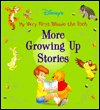 My Very First Winnie the Pooh: More Growing up Stories