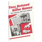 They refused to name names: The Freeway Hall case victory book cover