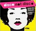 Disco Not Disco