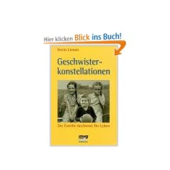 Geschwisterkonstellationen. Die Familie bestimmt Ihr Leben.