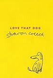 Love That Dog