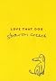 Love That Dog