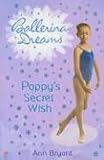 More details of book titled: Poppy's Secret Wish (Ballerina Dreams)