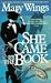 She Came by the Book