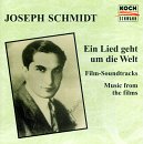 Joseph Schmidt: Soundtracks from German and English Films