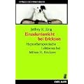 Einzelunterricht bei Erickson: Hypnotherapeutische Lektionen bei Milton H. Erickson