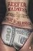 Reefer Madness: ...and Other Tales from the American Underground