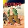 Botero: In the Museo Nacional de Colombia/New Donation 2004