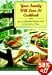 Your Family Will Love It!: Quick and Healthy Weekday Meals for the Hard-To-Please