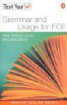 Test Your Grammar and Usage for FCE (Cambridge First Certificate of English) (Penguin ELT Test Your Series)