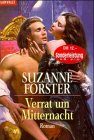 Verrat um Mitternacht. - Suzanne Forster