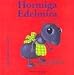 Hormiga Edelmira (Bichitos curiosos series)