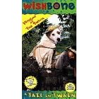 Wishbone: Tail in Twain [VHS]