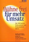 Buehne frei fuer mehr Umsatz. Die 300 besten Dekorations- und Praesentations-Ideen