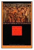 Everyday Forms of State Formation: Revolution and the Negotiation of Rule in Modern Mexico Book Image