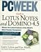 PC Week Guide to Lotus Notes and Domino 4.5