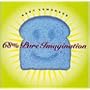 68% Pure Imagination