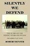Silently We Defend
