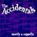 Accidentals - Mostly a Cappella
