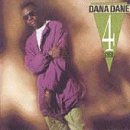 Dana Dane 4 Ever by Dana Dane