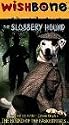 Wishbone: Slobbery Hound [VHS]