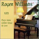 Plays More Golden Songs of Love by Roger Williams